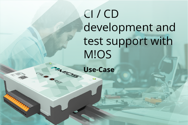 mios-ci-cd-test-support CI / CD development and test support board with M!OS & M!OS-CT