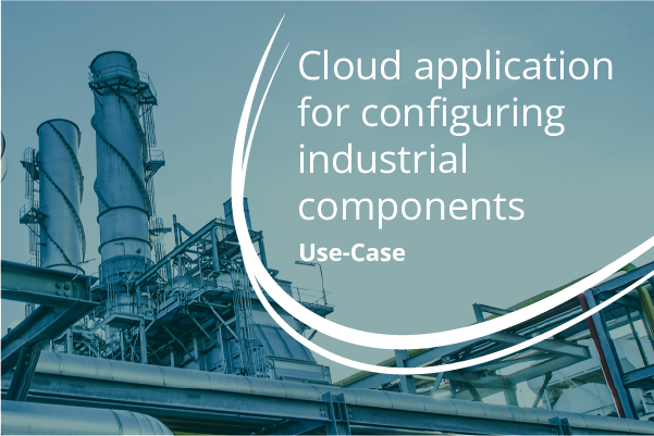 With a central cloud application for faster configuration of industrial components